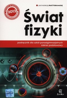 Świat Fizyki Maria Fiałkowska