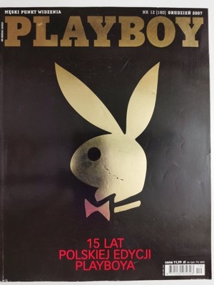 PLAYBOY NR 12 (180) GRUDZIEŃ 2007 15 LAT POLSKIEJ