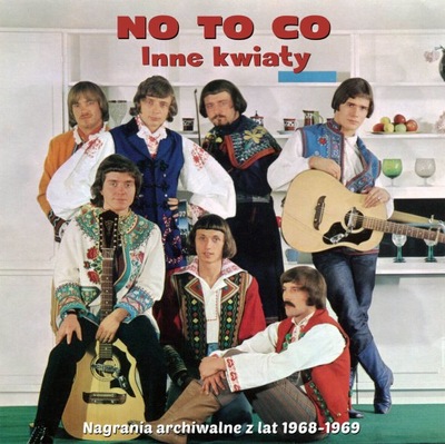 NO TO CO Inne kwiaty 1968-1969 CD