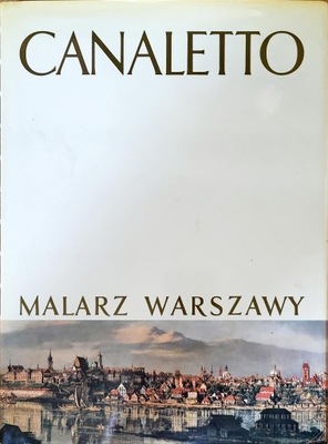 MIECZYSŁAW WALLIS CANALETTO MALARZ WARSZAWY