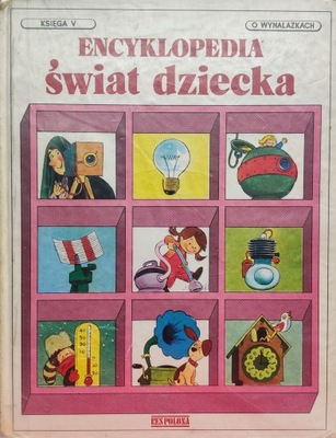 Encyklopedia świat dziecka księga x 3 książki