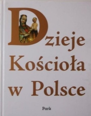 Dzieje Kościoła w Polsce