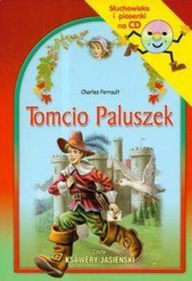 Tomcio Paluszek. Słuchowisko i piosenki na CD