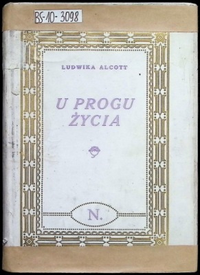 U progu życia (1928 r.) - Ludwika Alcott