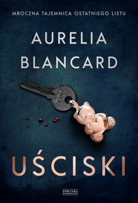 UŚCISKI AURELIA BLANCARD KSIĄŻKA