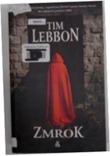 Zmrok - Tim Lebbon