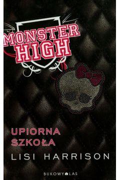 MONSTER HIGH. UPIORNA SZKOŁA