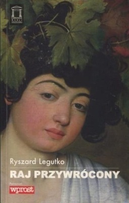 Raj przywrócony Legutko