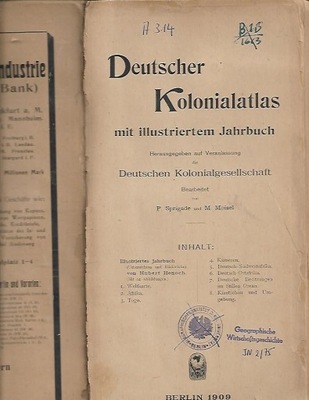 Deutscher Kolonialatlas mit illustr. Jahrbuch Berlin 1909