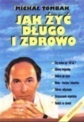 Jak żyć długo i zdrowo