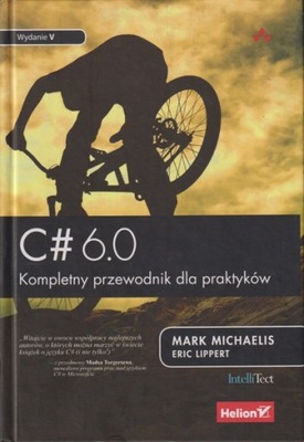 C# 6.0 Kompletny przewodnik dla praktyków