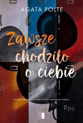 Ebook | Zawsze chodziło o ciebie - Agata Polte