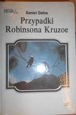 Przypadki Robinsona Kruzoe. - Daniel Defoe