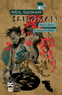 Senni Łowcy Sandman Neil Gaiman P. Craig Russell