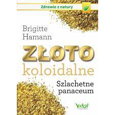 Złoto koloidalne Brigitte Hamann OUTLET