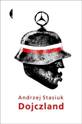 Dojczland, Andrzej Stasiuk