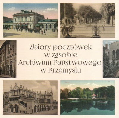 Zbiory pocztówek w zasobie Archiwum Przemyśl