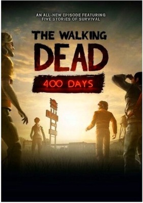 The Walking Dead: 400 Days (PC) | Klucz Steam | Bez VPN |