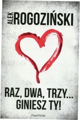 Raz, dwa, trzy... giniesz Ty!