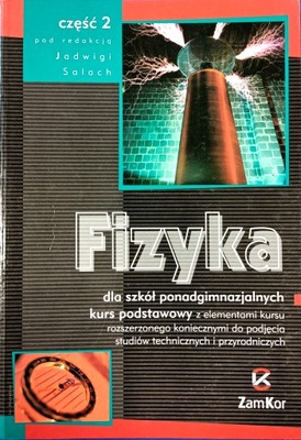 Fizyka dla szkół ponadgimnazjalnych 2 kurs podst.