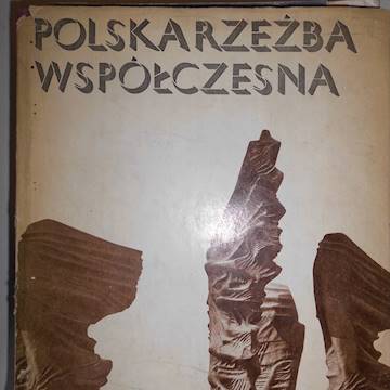 Polska rzeźba współczesna - Kotkowska-Bareja