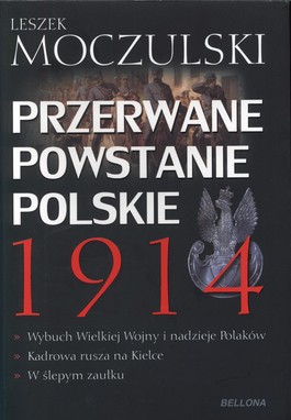 Przerwane powstanie polskie 1914 - Leszek