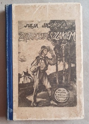 J. Jaworska: Zatartym szlakiem