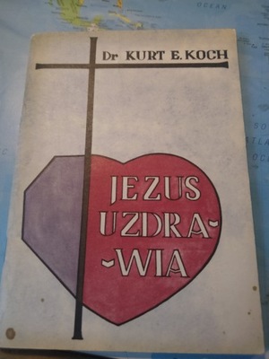 Jezus Uzdrawia - Kurt Koch