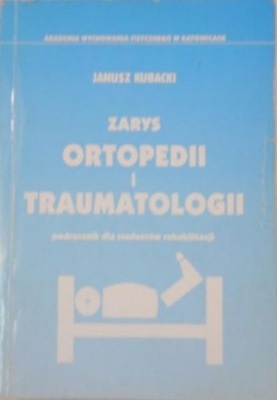 Zarys ortopedii i traumatologii Podręcznik dla