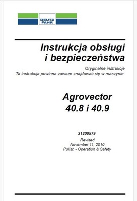 ИНСТРУКЦИЯ ОБСЛУЖИВАНИЯ DEUTZ- FAHR AGROVECTOR 40.8 40.9 фото