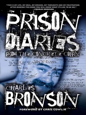 Prison Diaries - Charles Bronson