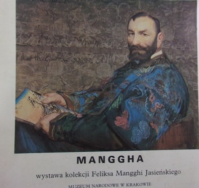 Manggha wystawa kolekcji Feliksa Mangghi