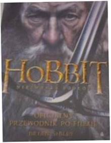 Hobbit Niezwykła podróż Oficjalny przewodnik po fi