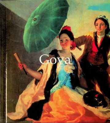 Praca Zbiorowa - Goya 1746 - 1828