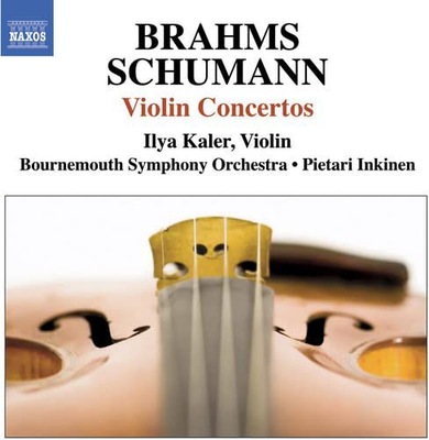 KALER/INKINEN/BOURNEMOUTH SO: BRAHMS / SCHUMANN: VIOLIN CONC. [CD]