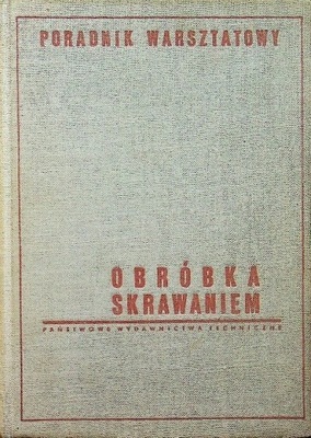 Obróbka Skrawaniem Praca zbiorowa