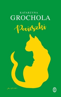 Pocieszki, Katarzyna Grochola