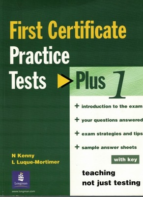 First certificate Practice tests plus 1 N. Kenny L. Luque-Mortimer
