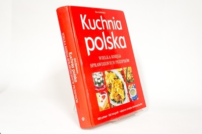 Kuchnia polska Wielka księga sprawdzonych przepisów Ewa Aszkiewicz B01