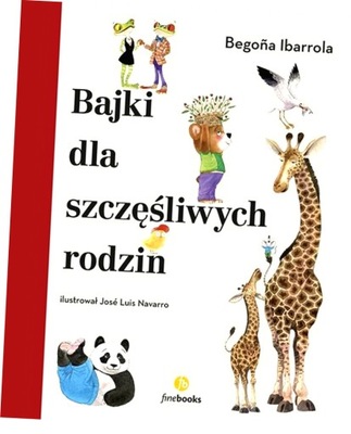 Bajki dla szczęśliwych rodzin