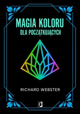 Magia koloru dla początkujących - Richard Webster