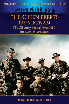 Green Berets of Vietnam - The U.S. Army Special Fo