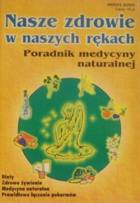 Nasze zdrowie w naszych rękach