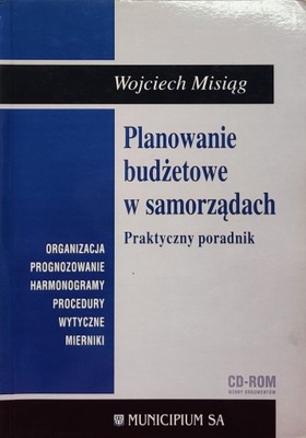 Planowanie budżetowe w samorządach Wojciech Misiąg