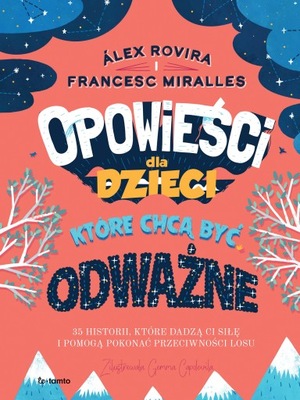 (e-book) Opowieści dla dzieci, które chcą być odwa