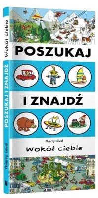 Szukaj i znajdź. Wokół Ciebie