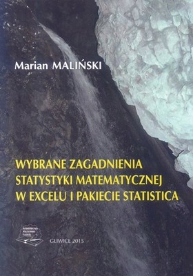 WYBRANE ZAGADNIENIA STATYSTYKI MATEMATYCZNEJ EXCEL