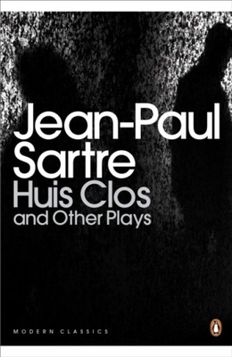 Huis Clos and Other Plays JEAN-PAUL SARTRE