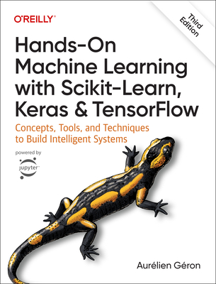 Hands-On Machine Learning with Scikit-Learn, Keras, and Tensorflow: Concept