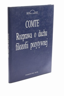 Rozprawa o duchu filozofii pozytywnej Comte